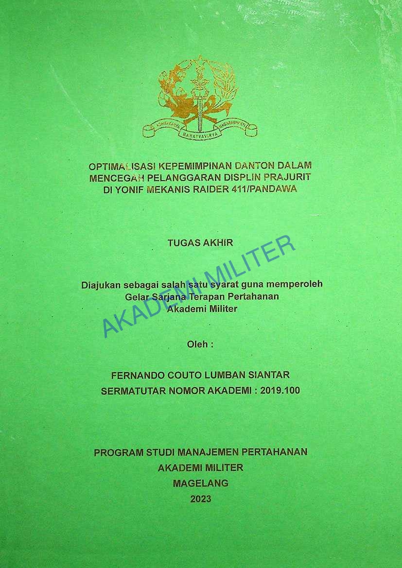 OPTIMALISASI KEPEMIMPINANN DANTON DALAM MENCEGAH PELANGGARAN DISPLIN PRAJURIT DI YONIF MEKANIS RAIDER 411/PANDAWA